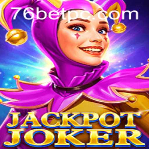 Discover the Thrills of JackpotJoker on 76bet