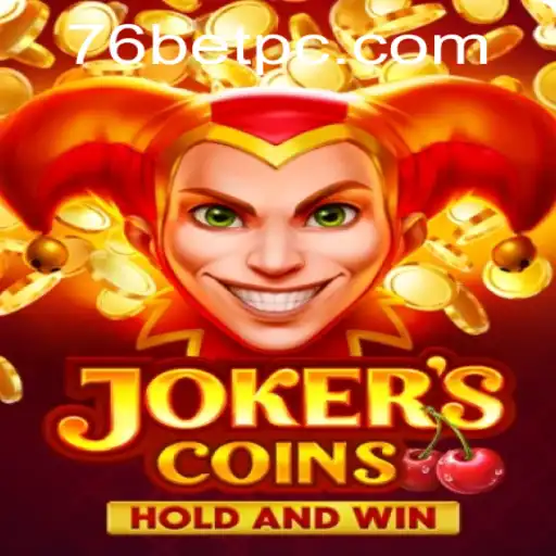 Discover the Thrilling World of JokersCoins with 76bet