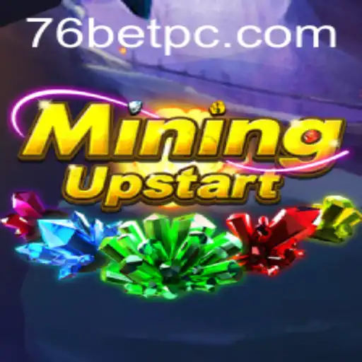 Exploring the New Horizons of the Game MiningUpstart with Keyword Insight 76bet