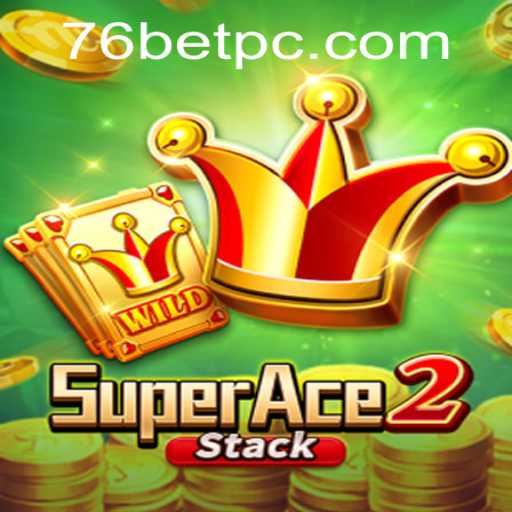 Exploring SuperAce2 and its Connection with 76bet
