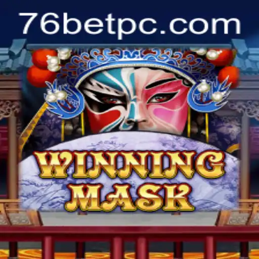 Unveiling the Thrill: WinningMask and the Power of 76bet